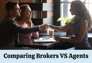 Comparing Brokers vs agents